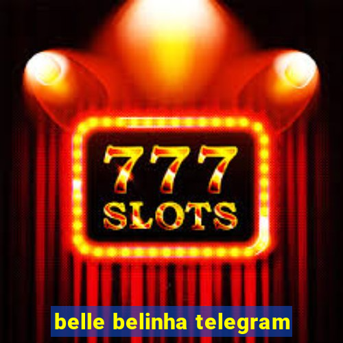 belle belinha telegram